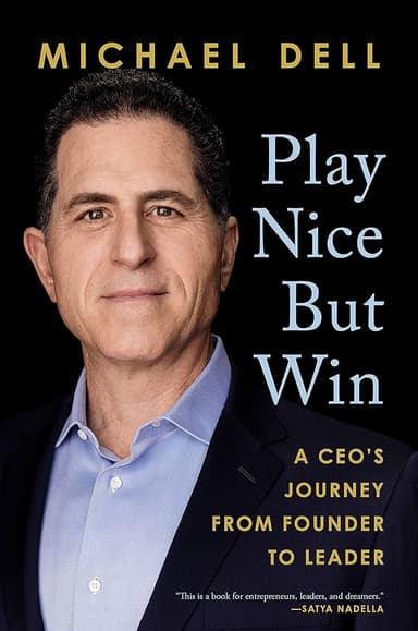 Cover of Play Nice But Win: A CEO's Journey from Founder to Leader